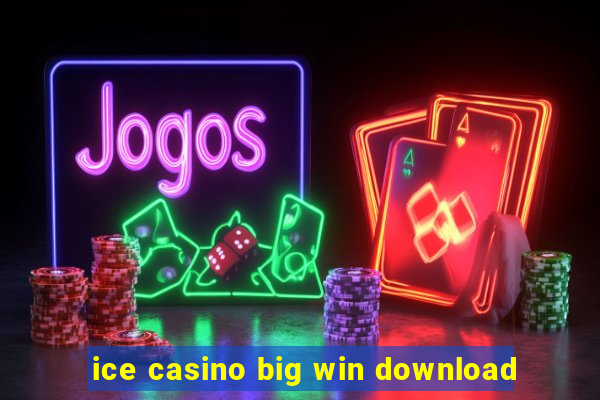 ice casino big win download